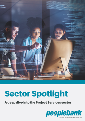 Peoplebank Project Services Sector Spotlight